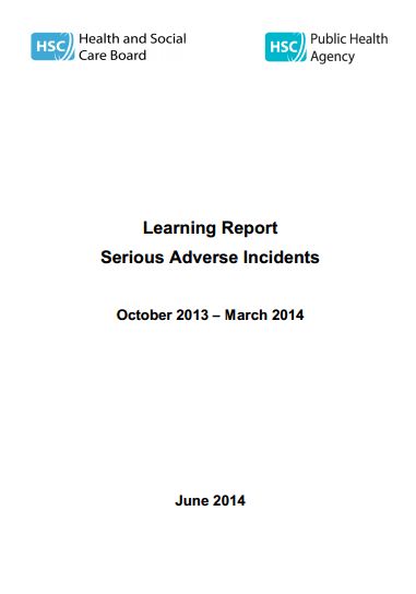 Learning Report Serious Adverse Incidents - Oct 2013 – March 2014