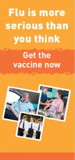 Flu leaflet image showing text Flu is more serious than you think, get the vaccine now