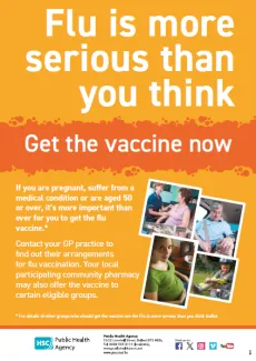 Poster showing text Flu is more serious than you think, get the vaccine now