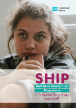 Cover of the leaflet SHIP: self-harm intervention programme. Information for primary care staff